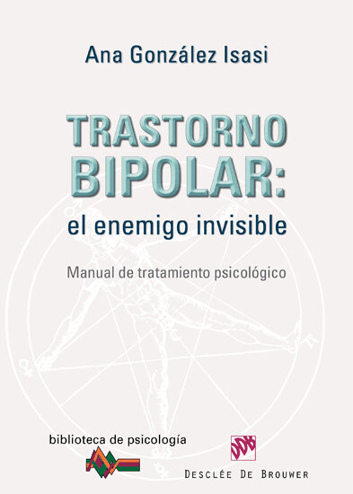 TRASTORNO BIPOLAR:EL ENEMIGO INVISIBLE-MANUAL TRAT.PSICOLOG