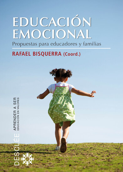 EDUCACION EMOCIONAL-PROPUESTAS PARA EDUCADORES Y FAMILIAS
