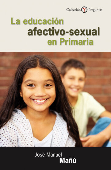 EDUCACION AFECTIVO-SEXUAL EN PRIMARIA,LA