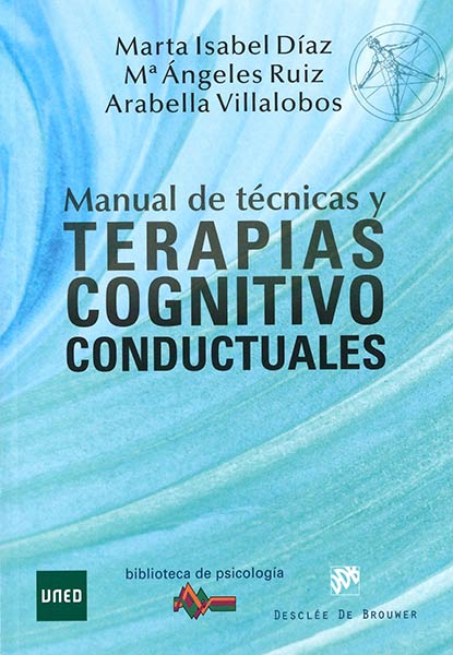 MANUAL DE TECNICAS Y TERAPIAS COGNITIVO CONDUCTUALES