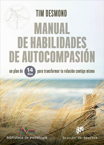 MANUAL DE HABILIDADES DE AUTOCOMPASION. UN PLAN DE 14 DIAS
