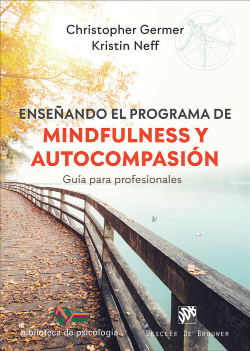 ENSEANDO EL PROGRAMA DE MINDFULNESS Y AUTOCOMPASION
