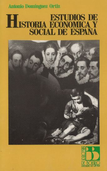 ESTUDIOS DE HISTORIA ECONOMICA Y SOCIAL DE ESPAA