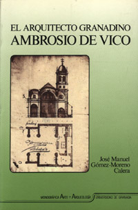 ARQUITECTO GRANADINO AMBROSIO DE VICO, EL