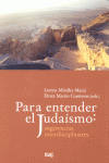 PARA ENTENDER EL JUDAISMO: SUGERENCIAS INTERDISCIPLINARES