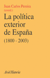 POLITICA EXTERIOR DE ESPAA (1800-2003). HISTORIA, CONDICION