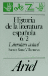 HISTORIA DE LA LITERATURA ESPAOLA, 6/2. LITERATURA ACTUAL