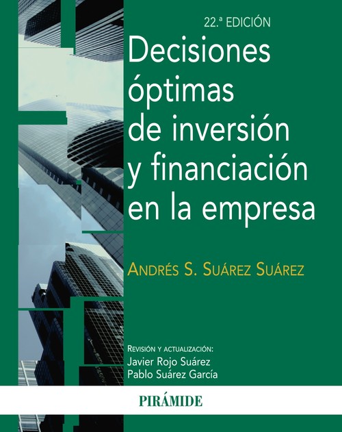 DECISIONES OPTIMAS DE INVERSION Y FINANCIACION EN EMPRESA