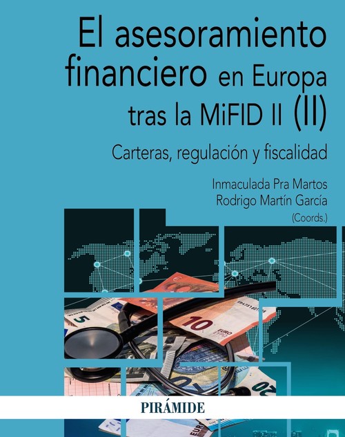 ASESORAMIENTO FINANCIERO EN EUROPA TRAS LA MIFID II (II)