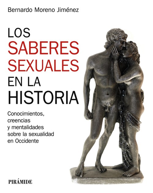 SABERES SEXUALES EN LA HISTORIA, LOS