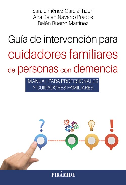 GUIA DE INTERVENCION PARA CUIDADORES FAMILIARES DE PERSONAS
