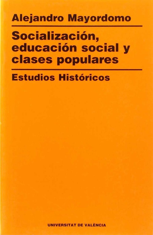 SOCIALIZACION, EDUCACION SOCIAL, CLASES POPULARES, ESTUDIOS