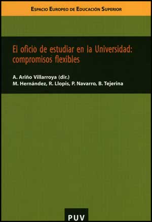 OFICIO DE ESTUDIAR EN LA UNIVERSIDAD: COMPROMISOS FLEXIBLES