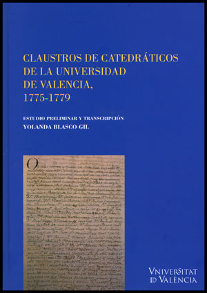 CLAUSTROS DE CATEDRATICOS DE LA UNIVERSIDA DE VALENCIA, 1775