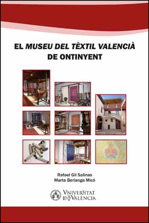 MUSEU DEL TXTIL VALENCIA DE ONTINYENT,EL