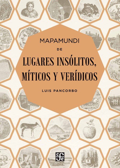 MAPAMUNDI DE LUGARES INSOLITOS, MITICOS Y VERIDICOS