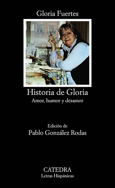 HISTORIA DE GLORIA (AMOR,HUMOR Y DESAMOR)
