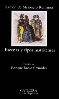 ESCENAS Y TIPOS MATRITENSES-CATEDRA