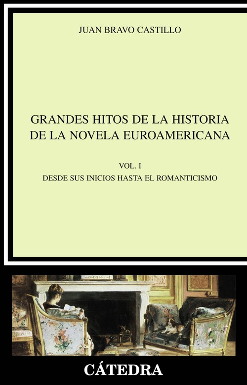 GRANDES HITOS DE LA HISTORIA DE LA NOVELA EUROAMERICANA