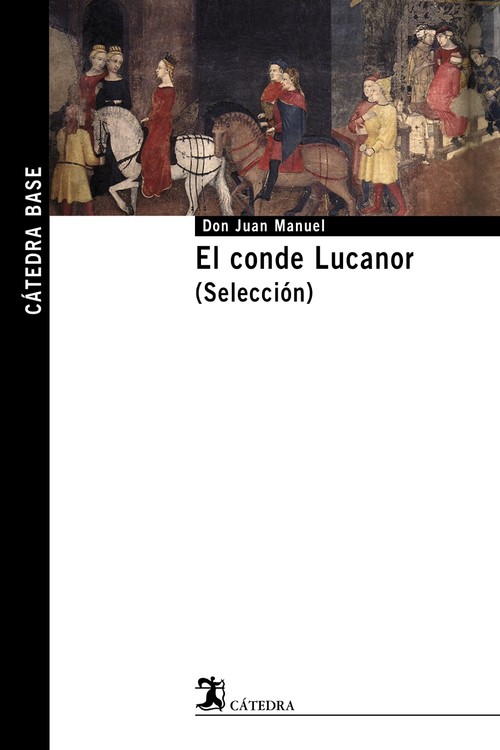 CONDE LUCANOR,EL (SELECCION)
