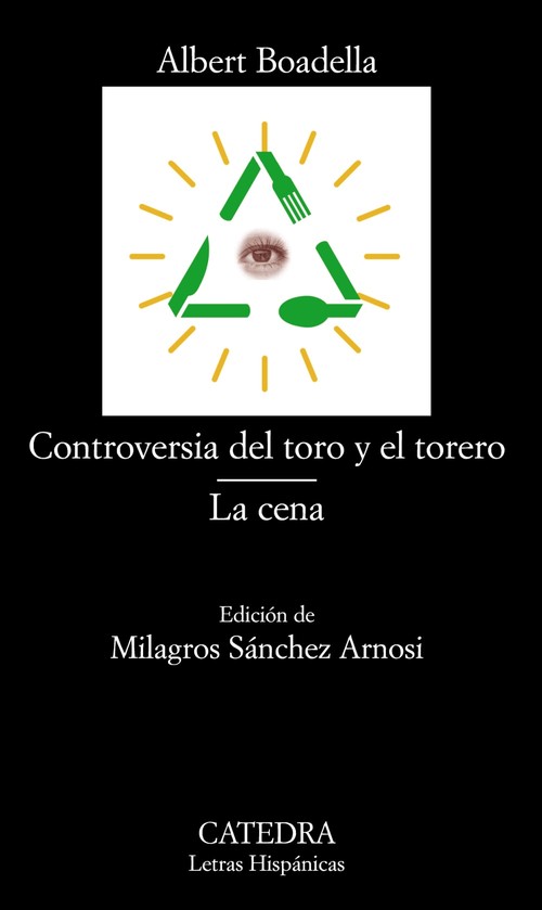 CONTROVERSIA DEL TORO Y EL TORERO- LA CENA