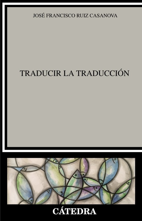 DOS CUESTIONES DE LITERATURA COMPARADA: TRADUCCION Y POESIA.