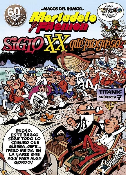 MORTADELO Y FILEMON. EL SIGLO XX, QUE PROGRESO! (MAGOS DEL