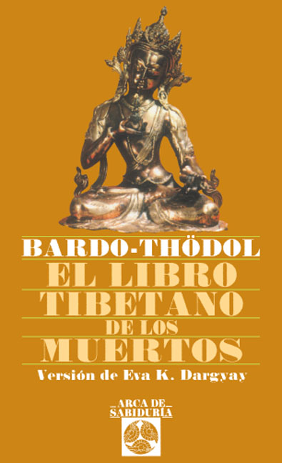 LIBRO TIBETANO DE LOS MUERTOS,EL