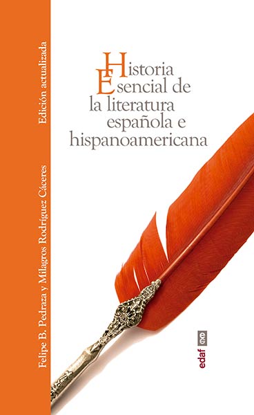 HISTORIA ESENCIAL LITERATURA ESPAOLA E IBEROAMERICANA