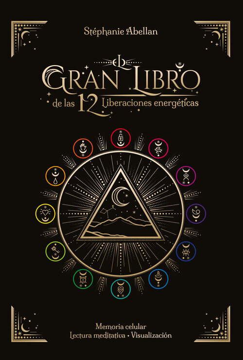 GRAN LIBRO DE LAS 12 LIBERACIONES ENERGETICAS, EL
