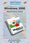 WINDOWS 2000-GUIA PRACTICA-ANAYA