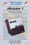 JBUILDER 7-GUIA PRACTICA