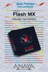 FLASH MX-GUIA PRACTICA+CD