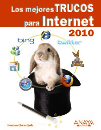 MEJORES TRUCOS PARA INTERNET. EDICION 2010 , LOS