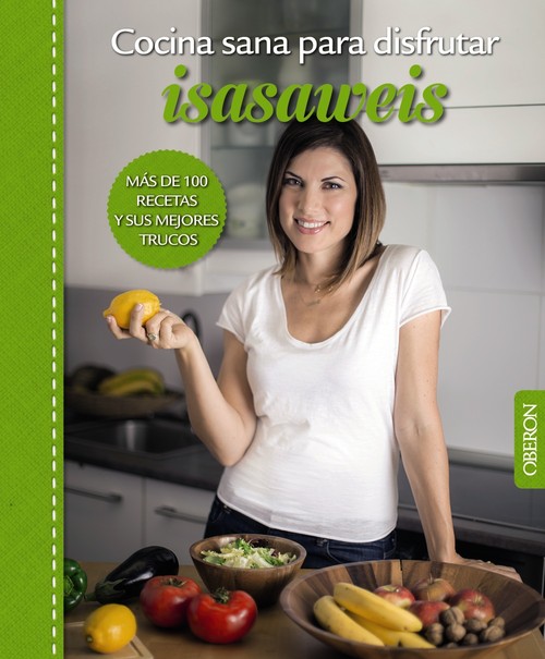 COCINA SANA PARA DISFRUTAR.ISASAWEIS