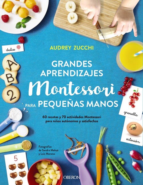 GRANDES APRENDIZAJES MONTESSORI PARA PEQUEAS MANOS