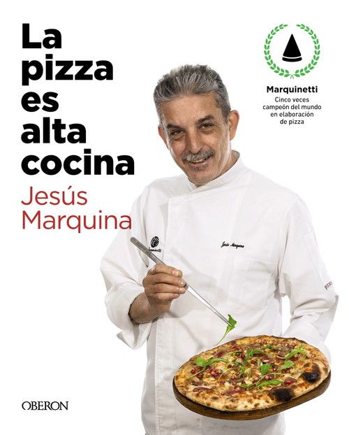 PIZZA ES ALTA COCINA, LA - EDICION ACTUALIZADA