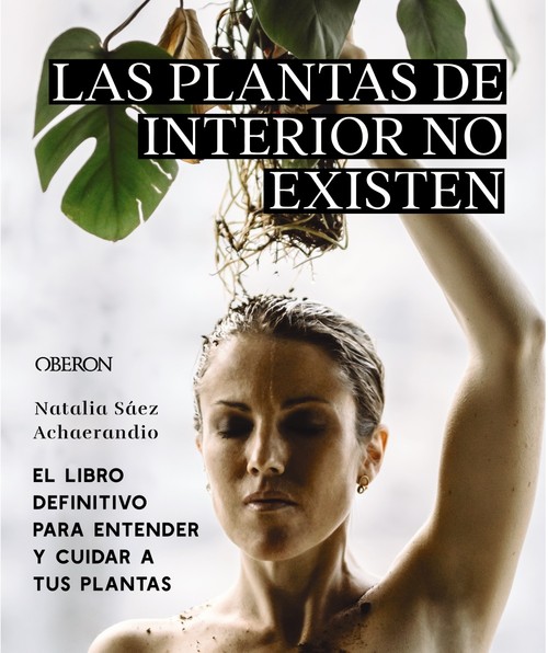 PLANTAS DE INTERIOR NO EXISTEN, LAS. EL LIBRO DEFINITIVO PAR