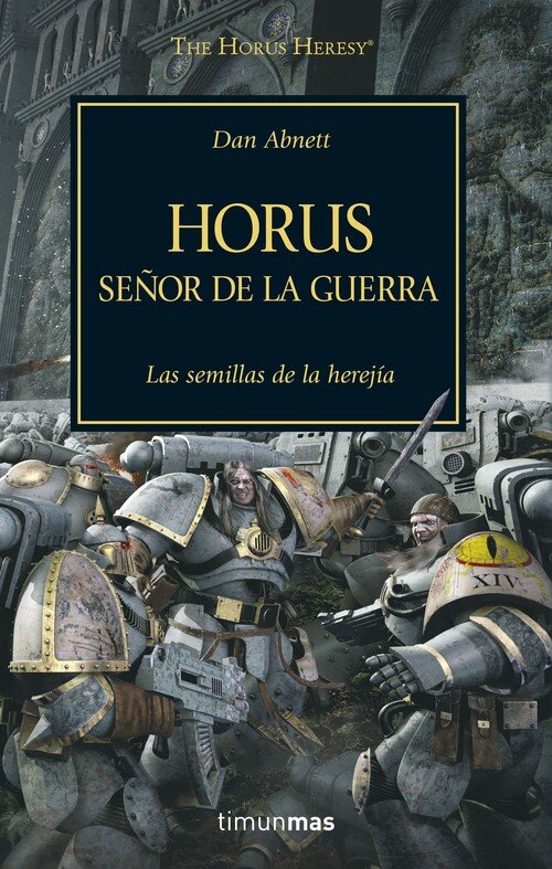 THE HORUS HERESY N 01/54 HORUS SEOR DE LA GUERRA