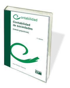 CONTABILIDAD DE SOCIEDADES, CASOS PRACTICOS