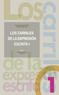CARRILES DE LA EXPRESION ESCRITA 1