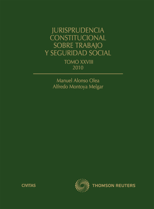 JURISPRUDENCIA CONSTITUCIONAL SOBRE TRABAJO Y SEGURIDAD SOCI