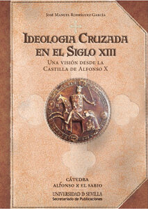 IDEOLOGIA CRUZADA EN EL SIGLO XIII
