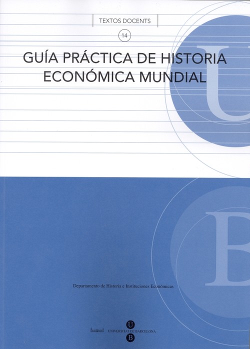 GUIA PRACTICA D'HISTORIA ECONOMICA MUNDIAL