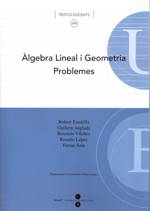 ALGEBRA I GEOMETRIA LINEAL, PROBLEMES