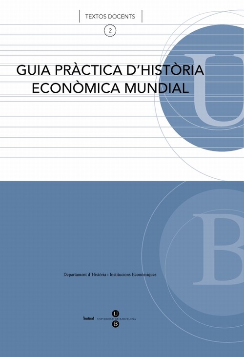 GUIA PRACTICA D'HISTORIA ECONOMICA MUNDIAL