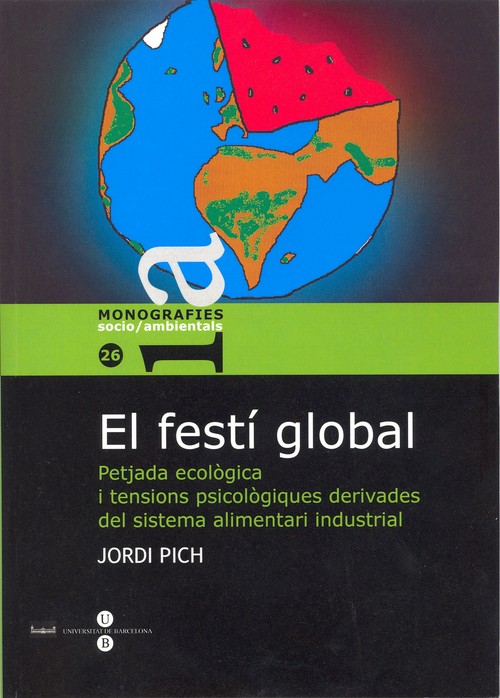 FESTI GLOBAL, EL, PETJADA ECOLOGICA I TENSIONS PSICOLOGIQUES
