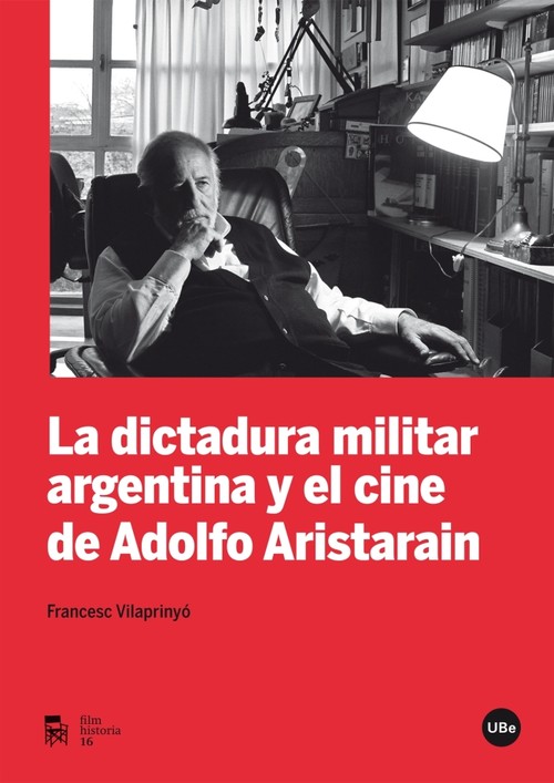DICTADURA MILITAR ARGENTINA Y EL CINE DE ADOLFO ARISTARAIN,L