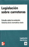 LEGISLACION CARRETERAS LEGISLA