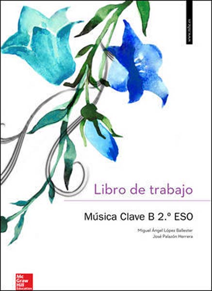 CUTX MUSICA CLAVE B 2 ESO. VALENCIA. LIBRO DE TRABAJO.